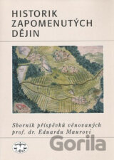 Historik zapomenutých dějin