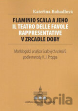 Flaminio Scala a jeho Il Teatro delle Favole rappresentative v zrcadle doby