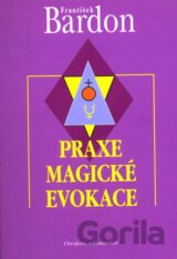 Praxe magické evokace