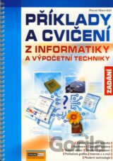 Příklady a cvičení z informatiky a výpočetní techniky - Zadání