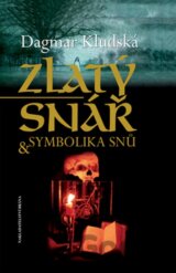 Zlatý snář & symbolika snů