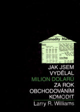 Jak jsem vydělal milion dolarů za rok obchodováním komodit