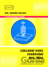 Učebnice pro základní kurz svařování tavící se elektrodou (MIG/MAG svařování)