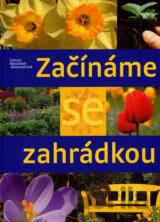 Začínáme se zahrádkou