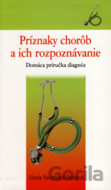 Príznaky chorôb a ich rozpoznávanie