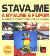 Stavajme a bývajme s Filipom