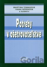 Potreby v ošetrovateľstve