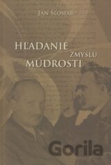Hľadanie zmyslu múdrosti