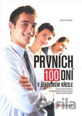 Prvních 100 dní v šéfovském křesle