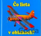 Čo lieta v oblakoch?