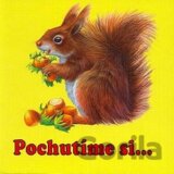 Pochutíme si...