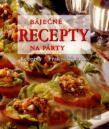 Báječné recepty na párty