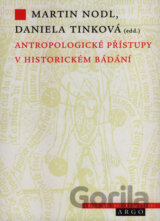 Antropologické přístupy v historickém bádání