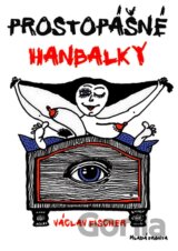 Prostopášné hanbalky