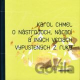 O nástrojoch, náradí a iných veciach vypustených z ruky