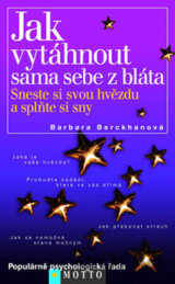 Jak vytáhnout sama sebe z bláta