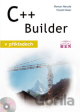 C++ Builder v příkladech