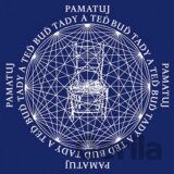 Pamatuj - Buď tady a teď