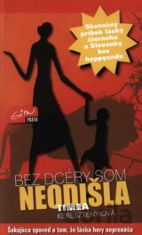 Bez dcéry som neodišla