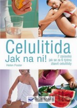 Celulitida - Jak na ni!
