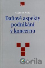 Daňové aspekty podnikání v koncernu
