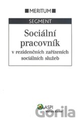 Sociální pracovník v rezidenčních zařízeních sociálních služeb