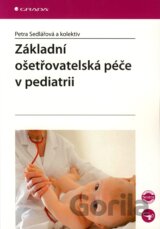 Základní ošetřovatelská péče v pediatrii