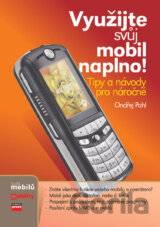 Využijte svůj mobil naplno!