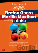 Alternativní webové prohlížeče Firefox, Opera, Mozilla, Maxthon a další