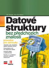 Datové struktury bez předchozích znalostí