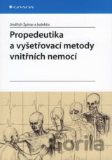 Propedeutika a vyšetřovací metody vnitřních nemocí