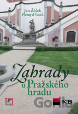 Zahrady u Pražského hradu