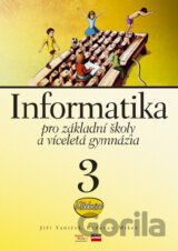 Informatika pro základní školy a víceletá gymnázia 3