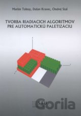 Tvorba riadiacich algoritmov pre automatickú paletizáciu