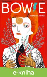 Bowie: Ilustrovaný životopis