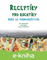 Receptíky pro kuchtíky: Hurá za dobrodružstvím!
