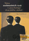 Téma osobnostních rysů v psychologii dvacátého století