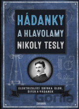 Hádanky a hlavolamy Nikoly Tesly