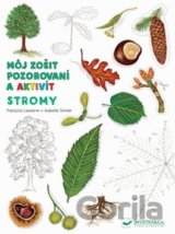 Môj zošit pozorovania a aktivít: Stromy