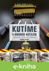 Kutíme s Ondrou Kutilem