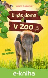 U nás doma v zoo: Slůně bez maminky
