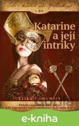 Katarine a její intriky