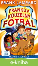 Frankův kouzelný fotbal 10 - Frankie v Austrálii