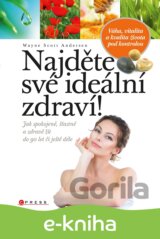Najděte své ideální zdraví!