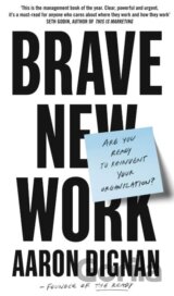 Brave New Work