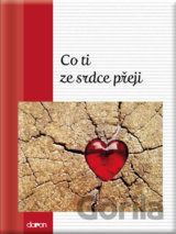 Co ti ze srdce přeji