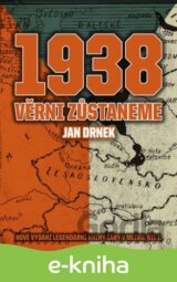 1938 Věrni zůstaneme