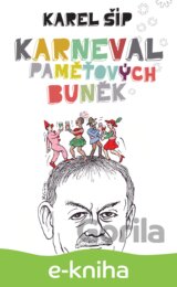 Karneval paměťových buněk