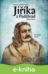 Paměti českého krále Jiříka z Poděbrad