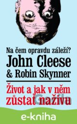 Život a jak v něm zůstat naživu